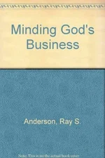 Minding God's Business - Paperback, by Anderson Ray Sherman - Acceptable n