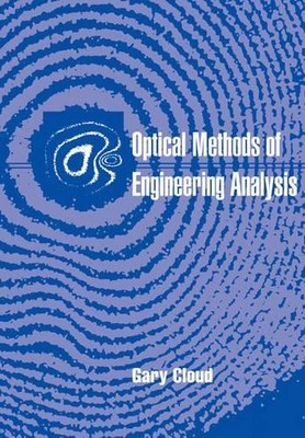 Optical Methods of Engineering Analysis by Gary Cloud - 9780521636421