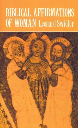 Thumbnail - Leonard Swidler Biblical Affirmations Of Woman (taschenbuch) (us