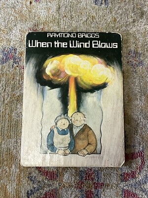 WHEN THE WIND BLOWS By Raymond Briggs 1982 Hardcover 1st Edition Used See Photos