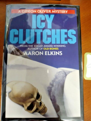 Icy Clutches by Aaron Elkins; 1990 HC/DJ 1st/1st; SIGNED BOOKPLATE; VG Unread
