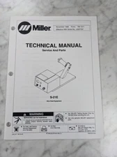 MILLER WELDER SERVICE TECHNICAL MANUAL PARTS LIST CATALOG S-21E TM-1571 1996