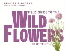 Field Guide to the Wild Flowers of Britain (Nature Lover... | Buch | Zustand gut