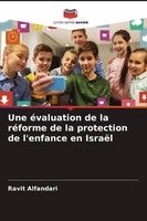 Ravit Alfandari | Une éValuation De La RéForme De La Protection De L'enfance...