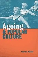 Andrew Blaikie | Ageing And Popular Culture | Buch | Englisch (2015) | Gebunden