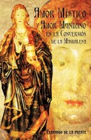 De La Fuente Fernando De La Fuente (U. A.) | Amor Mistico Y Amor Mundano En...