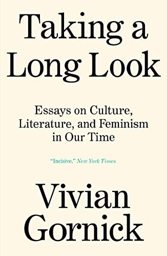 Taking A Long Look: Essays on Culture, Literature, and Feminism in Our Time - Image 4