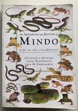 Arteaga et al 2011 The Amphibians and Reptiles of Mindo - Life in the Cloudfores