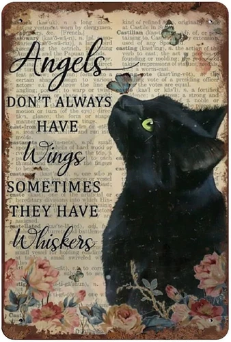 Angels Don't Always Have Wings Sometimes They Have Whiskers Tin Sign Vintage Flo
