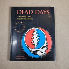 Dead Days: A Grateful Dead Illustrated History – Herb Greene