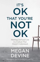 It's Ok That You're Not Ok | Megan Devine | Taschenbuch | Englisch | 2022