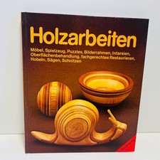 Buch - Holzarbeiten - Möbel, Spielzeug, Puzzles, Bilderrahmen, Intarsien.. - GUT