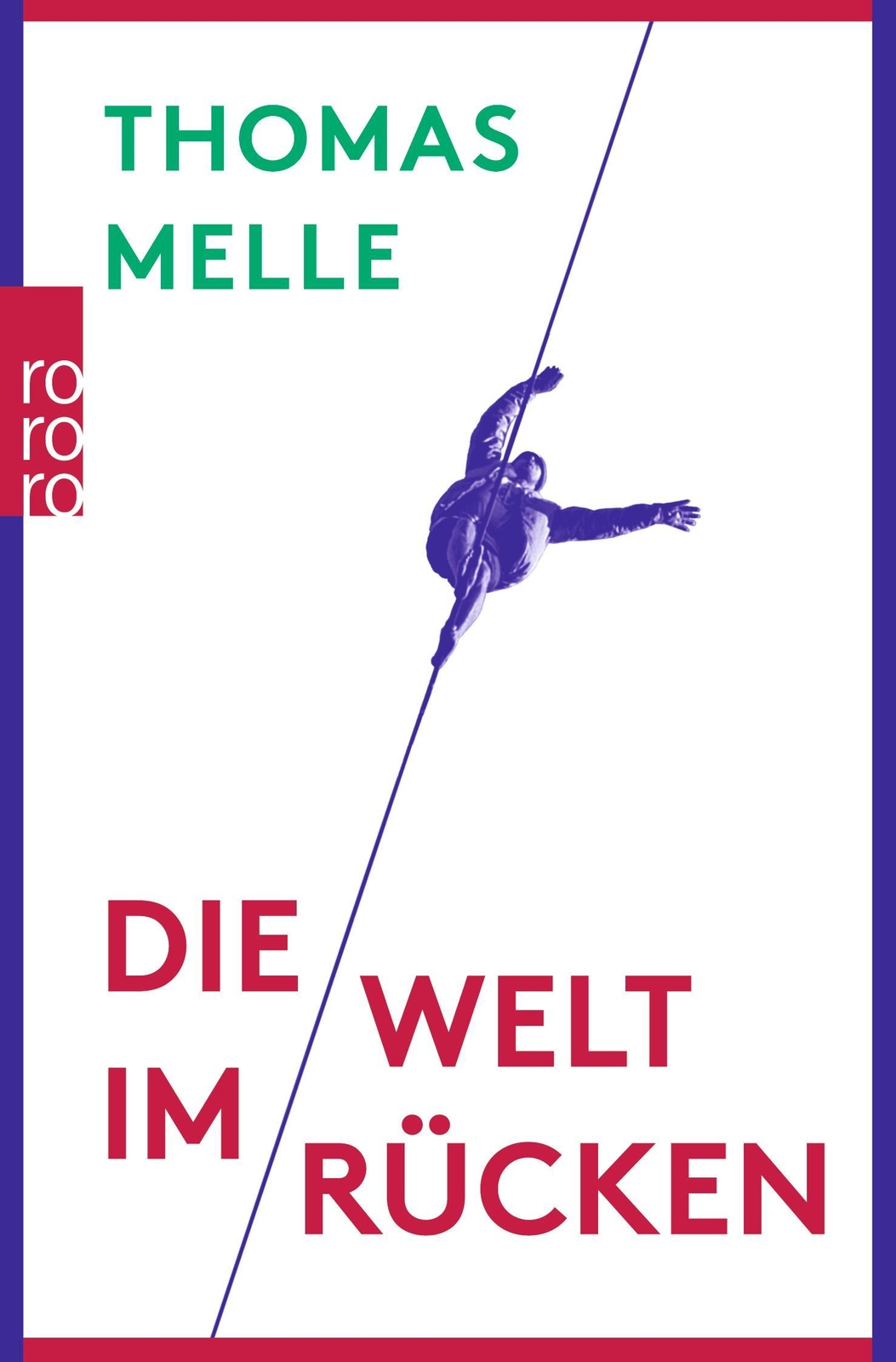 Die Welt Rücken Thomas Melle