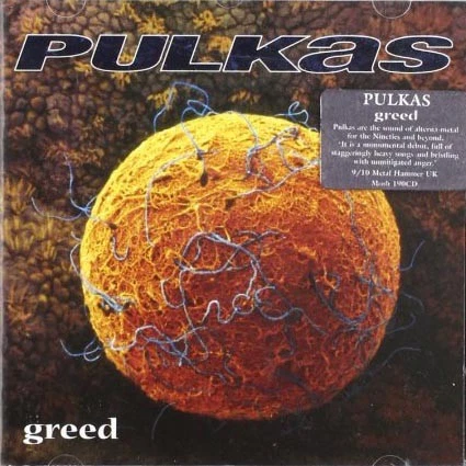 Pulkas - Greed CD #G2007351 - Bild 1 von 1