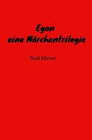 Rudi Marvin | Egon - Eine MäRchentrilogie | Taschenbuch | Deutsch (2026) | De