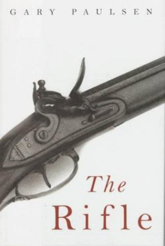 Rifle by Gary Paulsen (1995, Hardcover) for sale online | eBay