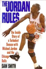 THE JORDAN RULES By Sam Smith - Hardcover **Mint Condition**