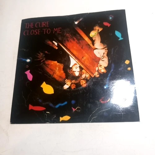 The Cure Close To Me 1985 Single Black Vinyl Fiction Records 7 Inch
