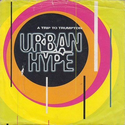 Urban Hype - A Trip To Trumpton, 7'', (Vinyl)