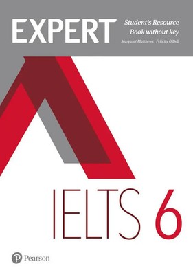 Expert IELTS 6 Student's Resource Book without Key | Felicity O'Dell (u. a.)