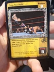 WWF Raw Deal “Drop Toe Hold” from 2001 Comic Images. Fortitude 9, Damage 5. Play