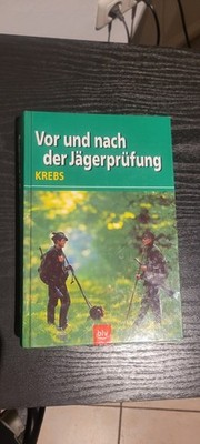 Krebs vor und nach der Jägerprüfung Sachbuch Jagdschule