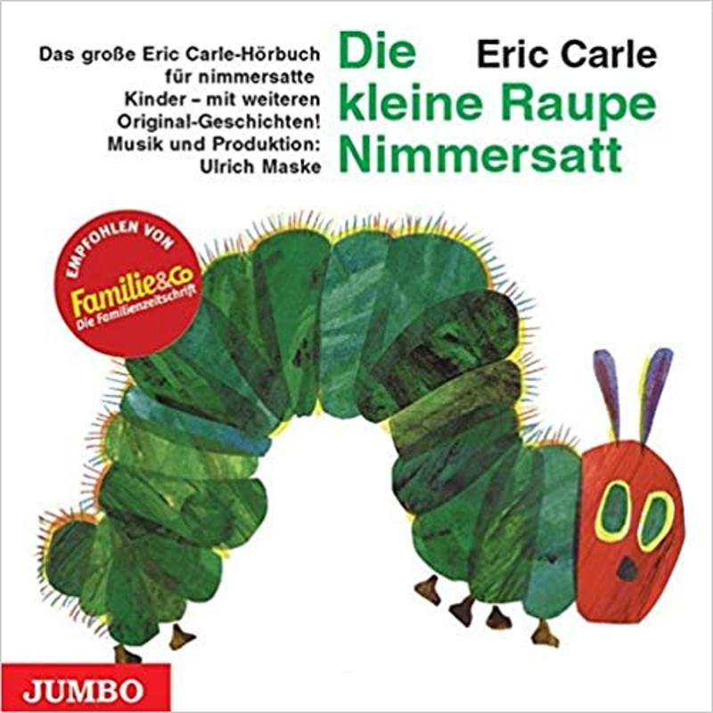 Carle, Eric - Die kleine Raupe Nimmersatt... CD NEU OVP