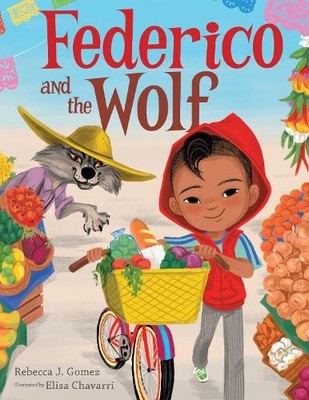 Rebecca J Gomez Federico and the Wolf (Gebundene Ausgabe)