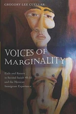 Voices of Marginality: Exile and Return in Seco, Cuellar..