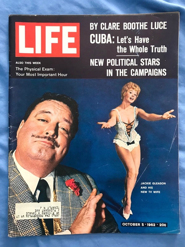 Life Magazine Oct 5 1962 - Jackie Gleason & His New TV Wife Clare Boothe