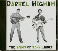 Darrel Higham - The Songs Of Tony Lindner (Cd) - Revival Rock & Roll/Rockabilly