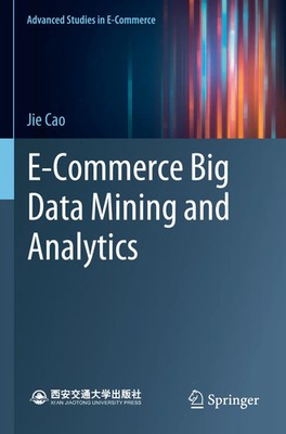 Jie Cao | E-Commerce Big Data Mining and Analytics | Taschenbuch | Englisch