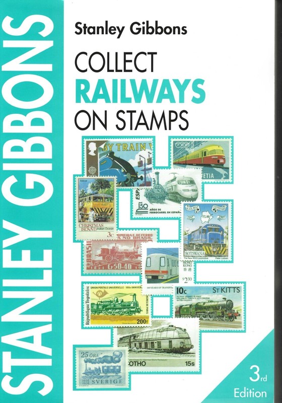 Collect Railways on Stamps 3rd Ed 1999 Stanley Gibbons catalog