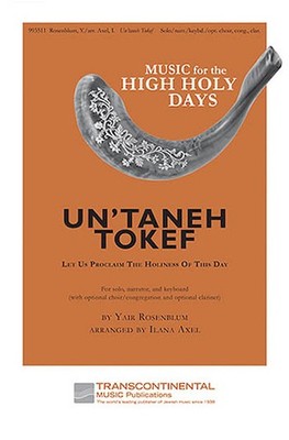 Un'Taneh Tokef [Let Us Proclaim the Holiness of This Day] MUSIC FOR VOICE