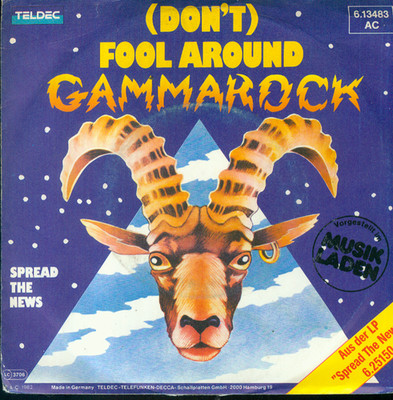 7'' Gammarock/(Don´t) Fool Around (D) Promo