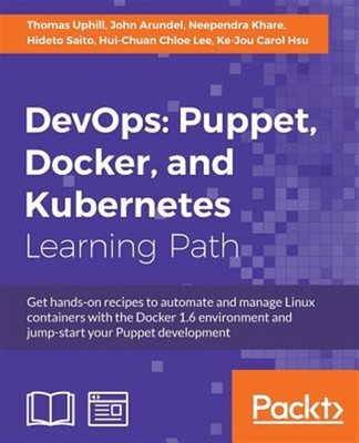 DevOps: Puppet, Docker, and Kubernetes, Like New Used, Free shipping in the US