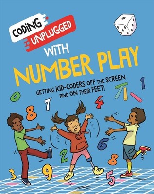 Coding Unplugged: With Number Play by Kaitlyn Siu Paperback Book