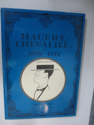 ''Maurice Chevalier 1888-1972'' / Editions Fildier Cartophilie 1990