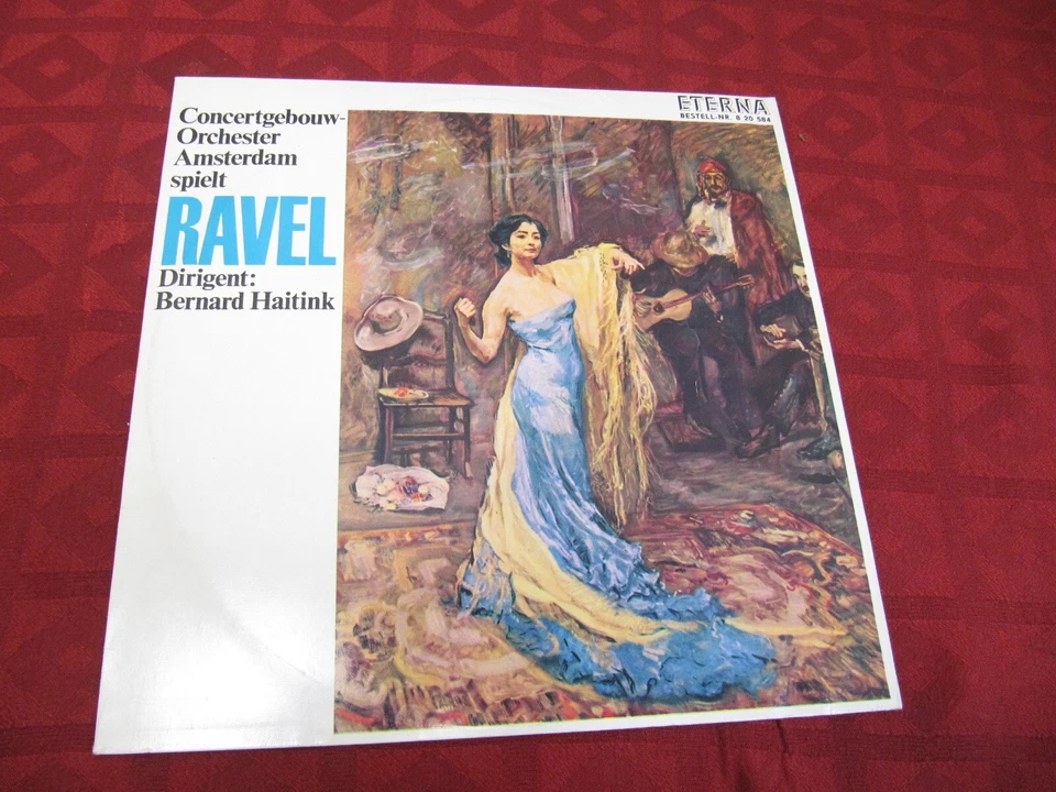 LP Ravel Daphnis und Chloe / Rhapsodie Espagnole Bernard Haitink 1st/p ETERNA