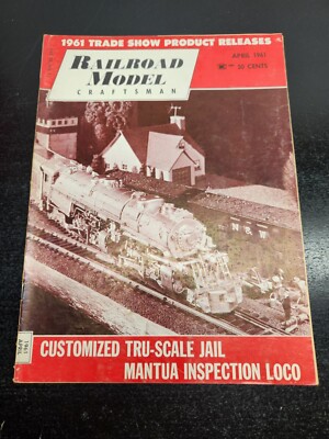 1961 Eisenbahn Modell Handwerker Magazin April Ausgabe mit Tru-Scale Gefängnis & Mantua