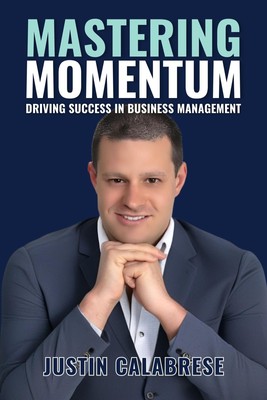 Justin Calabrese Mastering Momentum (Hardback) (UK IMPORT)