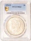 1896-O Morgan Silver Dollar  [PCGS GOLD SHIELD MS61]  BEAUTIFUL UNC BETTER DATE!