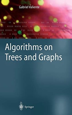 ALGORITHMS ON TREES AND GRAPHS By Gabriel Valiente - Hardcover **Excellent**