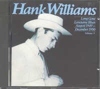 Hank Williams - Long Gone Lonesome Blues - Complete Hank Williams Vol.5 (Cd) ...