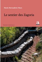 Marie-Bernadette Mars | Le Sentier Des Zagoria | Taschenbuch | FranzöSisch