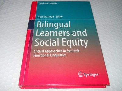 Educational Linguistics Ser.: Bilingual Learners and Social Equity : Critical AZ