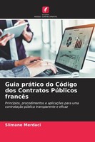 Slimane Merdaci | Guia PráTico Do CóDigo Dos Contratos PúBlicos FrancêS | Buch