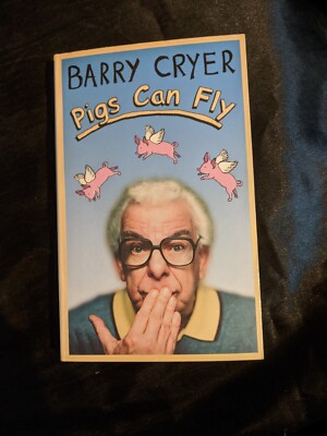 Pigs Can Fly By Barry Cryer