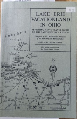 Lake Erie Vacationland in Ohio: Revisting a 1941 Travel Guide to the Sandusky Ba