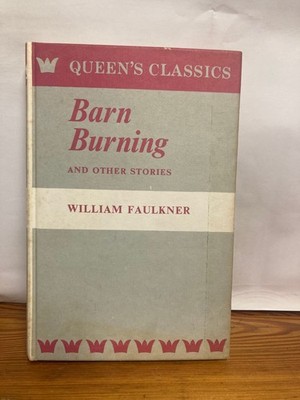 Barn Burning and other Stories William Faulkner Queen's Classics
